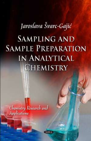 Samples & Sample Preparation in Analytical Chemistry de Jaroslava varc-Gajic