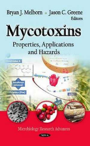 Mycotoxins de Bryan J. Melborn