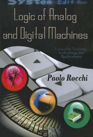 Logic of Analog & Digital Machines de Paolo Rocchi