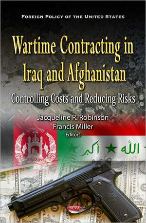 Wartime Contracting in Iraq & Afghanistan de Jacqueline R. Robinson