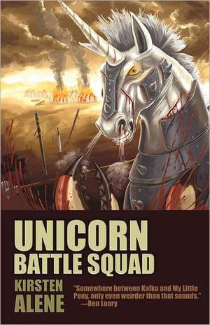 Unicorn Battle Squad de Kirsten Alene