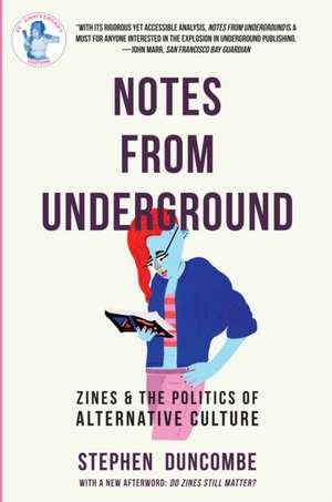 Notes from Underground de Stephen Duncombe