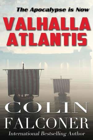 Valhalla Atlantis de Colin Falconer