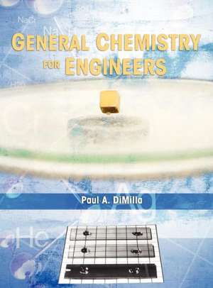 General Chemistry for Engineers de Paul A. Dimilla