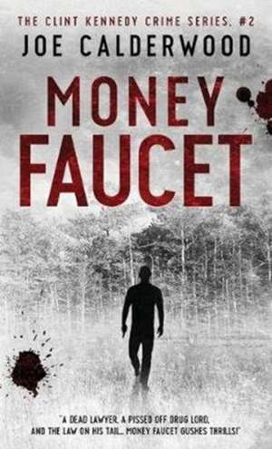 Money Faucet de Joe Calderwood