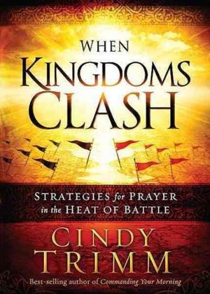 WHEN KINGDOMS CLASH de CINDY TRIMM