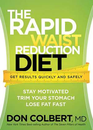 The Rapid Waist Reduction Diet de Don Colbert