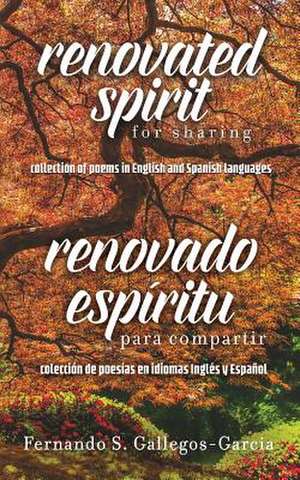 Renovated Spirit for Sharing de Fernando S. Gallegos-Garcia