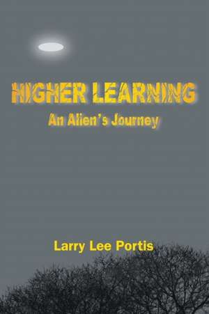 Higher Learning de Larry Lee Portis