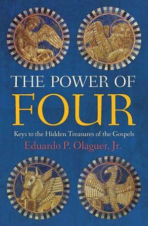 The Power of Four de Jr. Eduardo P. Olaguer