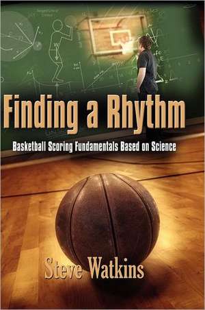 Finding a Rhythm de Steve Watkins