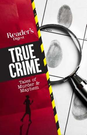 Reader's Digest True Crime de Reader'S Digest