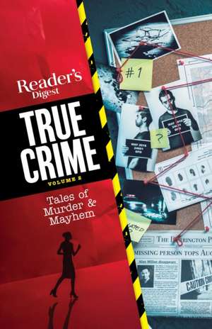 Reader's Digest True Crime Vol 2 de Reader'S Digest