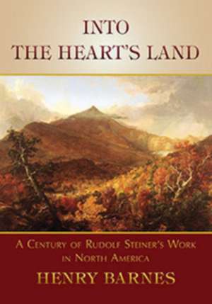 Into the Heart's Land de Henry Barnes