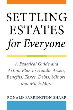 Settling Estates for Everyone de Ronald Farrington Sharp