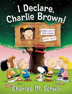 I Declare, Charlie Brown! de Charles M. Schulz