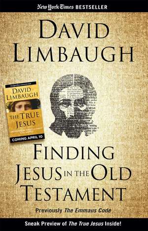 Finding Jesus in the Old Testament de David Limbaugh