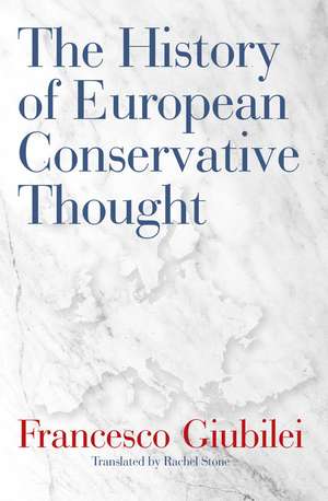 The History of European Conservative Thought de Francesco Giubilei