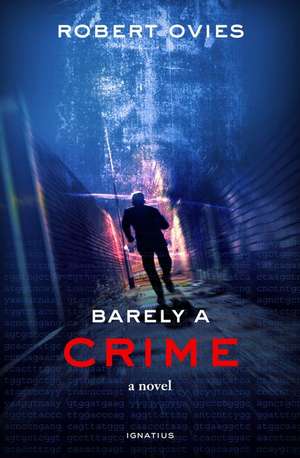 Barely a Crime de Robert Ovies