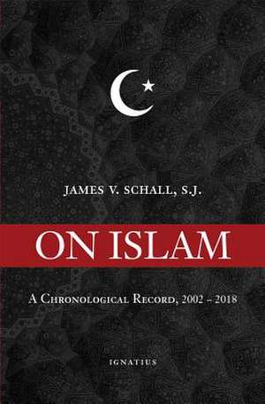 On Islam de James V. Schall