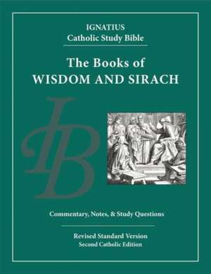 Wisdom and Sirach de Scott Hahn