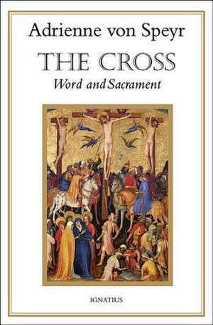 The Cross de Adrienne Von Speyr