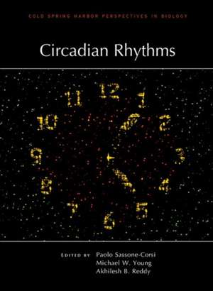 Circadian Rhythms de Paolo Sassone-Corsi