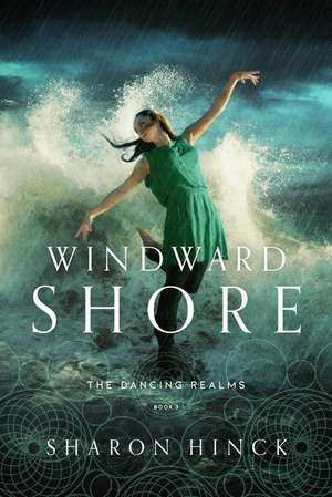 Windward Shore de Sharon Hinck