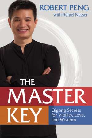 The Master Key de Robert Peng