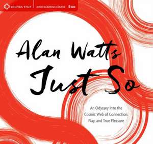 Just So de Alan Watts