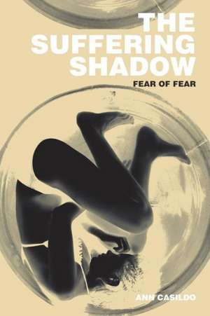 The Suffering Shadow de Ann Casildo