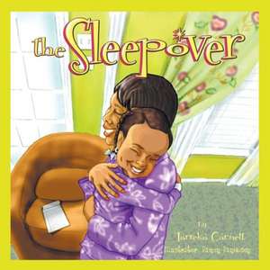 The Sleepover de Tarreka Garnett