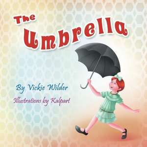 The Umbrella de Vickie Wilder