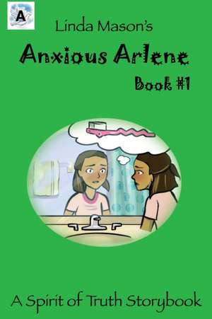 Anxious Arlene de Linda C. Mason