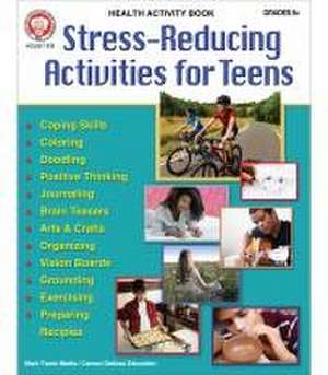 Stress-Reducing Activities for Teens de Alexis Fey