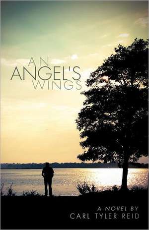 An Angel's Wings de Carl Tyler Reid