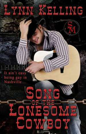 Song of the Lonesome Cowboy de Lynn Kelling