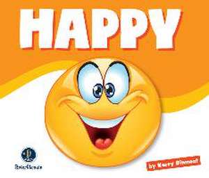 Learning about Emotions: Happy de Kerry Dinmont