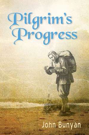 Pilgrim's Progress: Updated, Modern English. Includes Original Illustrations. de John Bunyan