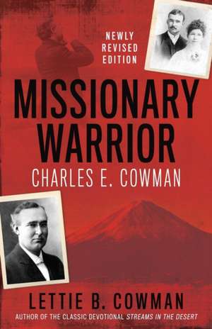 Missionary Warrior de Lettie B. Cowman