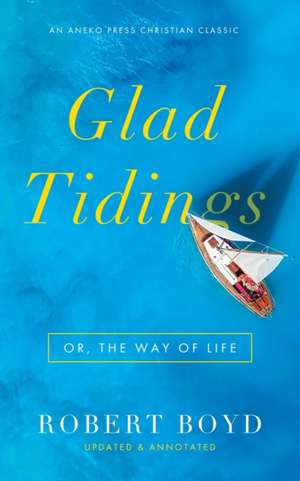 Glad Tidings de Robert Boyd