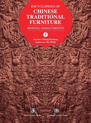 Encyclopedia of Chinese Traditional Furniture, Vol. 3 de Fuchang Zhang