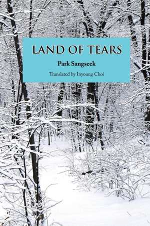 Land of Tears de Sangseek Park