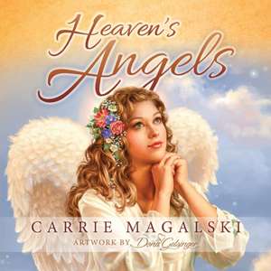 Heaven's Angels de Carrie Magalski