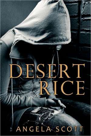 Desert Rice de Angela Scott