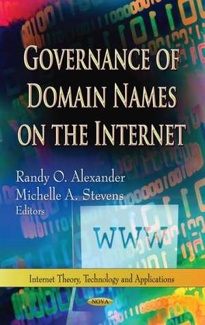 Governance of Domain Names on the Internet de Randy O. Alexander