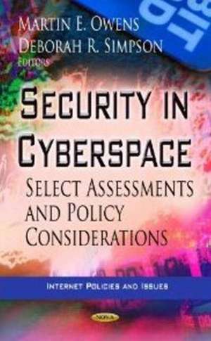 Security in Cyberspace de Martin E. Owens