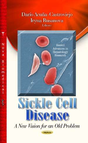 Sickle Cell Disease de Dario Acuna-Castroviejo