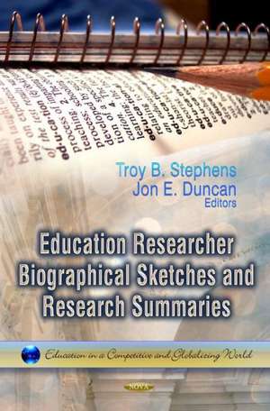 Education Researcher Biographical Sketches and Research Summaries de Troy Stephens