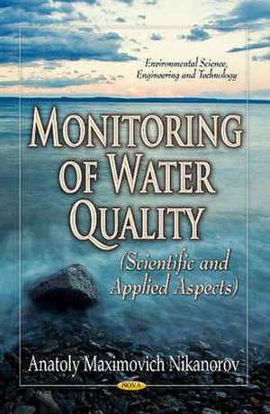 Monitoring of Water Quality de Anatoly Maximovich Nikanorov